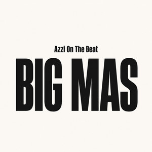 洋楽 Dollars tha Bigg Boss single tape BIG MAS - Single by Azzi On The Beat | Spotify