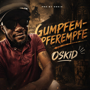 Gumpfempferempfe by Oskid