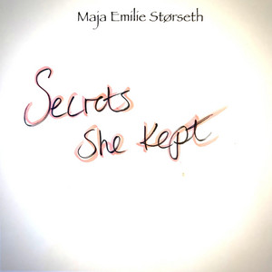 Secrets She Kept by Maja Emilie Størseth