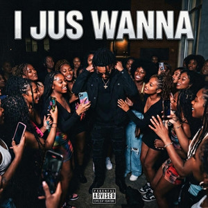 I Jus Wanna - song and lyrics by ZooWaP da P | Spotify