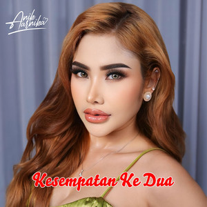 KESEMPATAN KEDUA by Anik Arnika