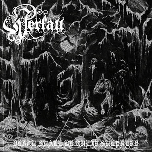 album cover: Death Shall Be Their Shepherd