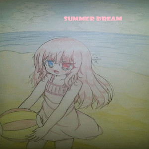 Summer Dream (feat. Dream1000 & 이종원) by 칸델라 루이비스 젬마, Dream1000, 이종원