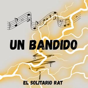 un bandido by EL SOLITARIO RAT