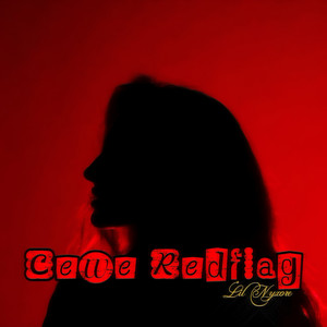 Cewe Redflag by Lil Nyxore