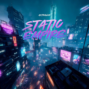 Static Empire by AstraN0ir