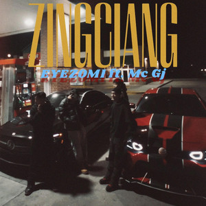 Zing Ciang by Eyezomi, Mc Gj