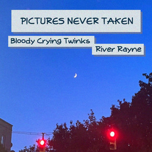 River Rayne & Bloody Crying Twinks - Anyone Else But You