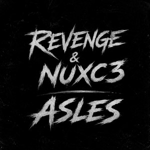 ASLES DİSS by NUXC3, Revenge, ASLAR