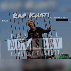Khatibadboi - Rap Khati (Original)