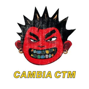 CAMBIA CTM by Los Choclitos