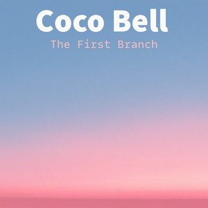 The First Branch - Piano version by Coco Bell