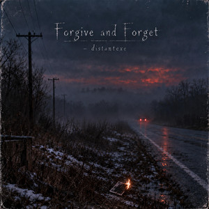 Forgive and Forget by distantexe