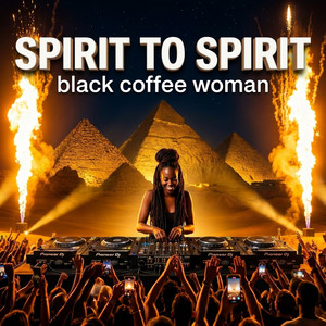 SPIRIT TO SPIRIT by DEEP AFRO HITS
