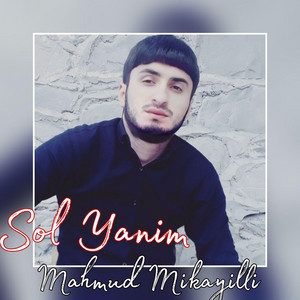 Mahmud Mikayilli - Sol Yanim