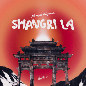 Shangri La - Extended Mix by Nomadique