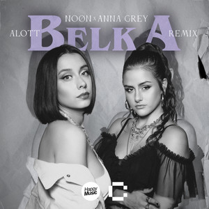 Belka (ALOTT Remix)