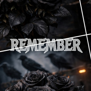 REMEMBER by THE RAVEN