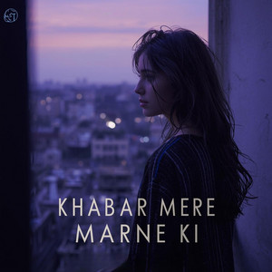 Warna Baloch - Khabar Mere Marne Ki