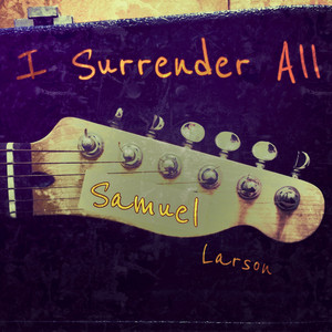 I Surrender All