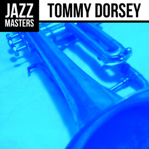 Jazz Masters: Tommy Dorsey album