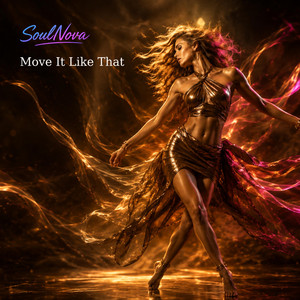 Move It Like That by SoulNova