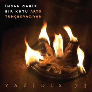 İnsan Garip Bir Kutu (Yazidis 73)