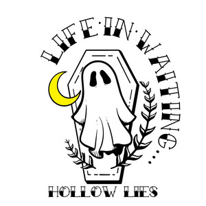 Hollow Lies by Life In Waiting