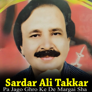 Sardar Ali Takkar - Hijran Me Jara Weena