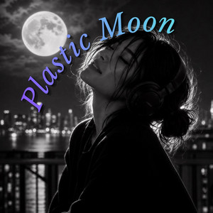 Plastic Moon by 青羽-Aoha