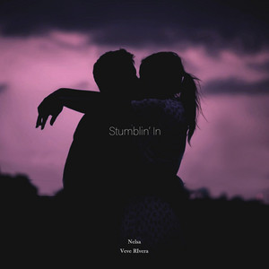 Stumblin' In by Nelsa, Veve Rivera