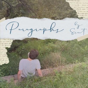 Paragraphs by Scout