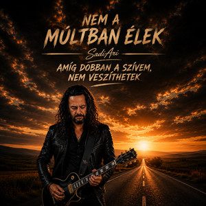 Nem a múltban élek by SadiAri