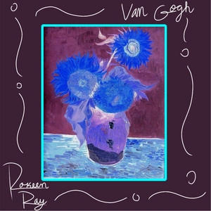 VAN GOGH by Rokeen Ray