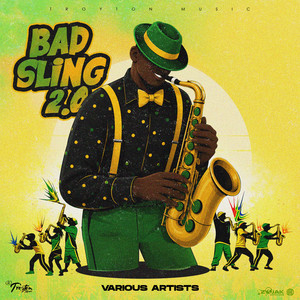 Various Artists — Bad Sling 2.0 Riddim (2026)