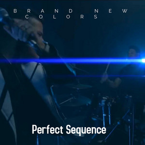Brand New Colors by Perfect Sequence
