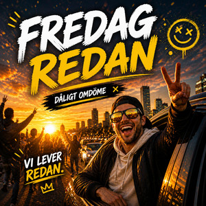 Fredag Redan by Dåligt Omdöme