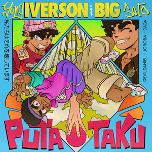 puta otaku by Yung Iverson, Big Soto