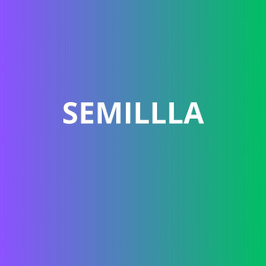 SEMILLLA by wanner ms