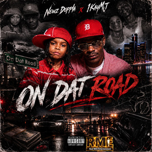 On Dat Road by Newz Doppla, 1KayMJ