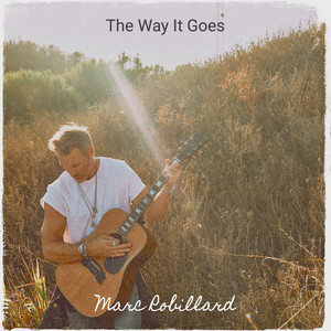 The Way It Goes by Marc Robillard