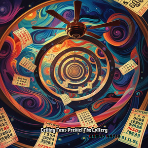 Ceiling Fans Predict The Lottery by Ahmad najib