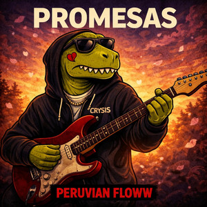 Promesas by Peruvian Floww