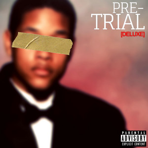 Pre-Trial (Deluxe) album