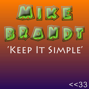 Keep It Simple by Mike Brandt