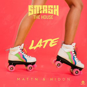 Late by MATTN, HIDDN