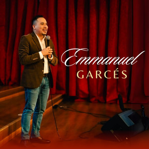 A Él la Gloria by Emmanuel Garcés
