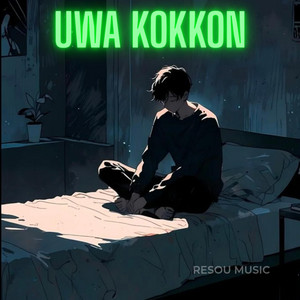 Uwa Kokkon Won Ai We Pinnu by RESOU MUSIC