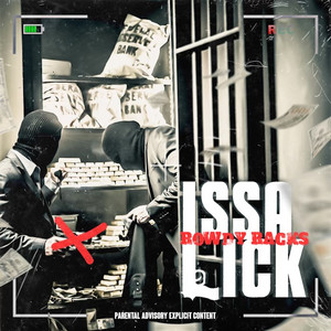 Issa Lick by Rowdy Racks