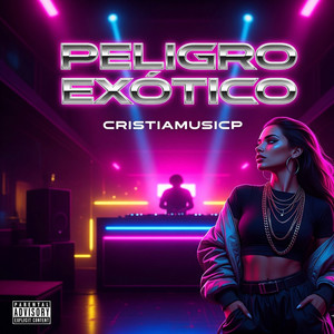 Cristiamusicp - PELIGRO EXOTICO